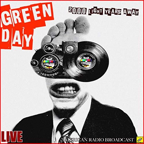 Green Day - 2000 Light Years Away (Live) (2019)