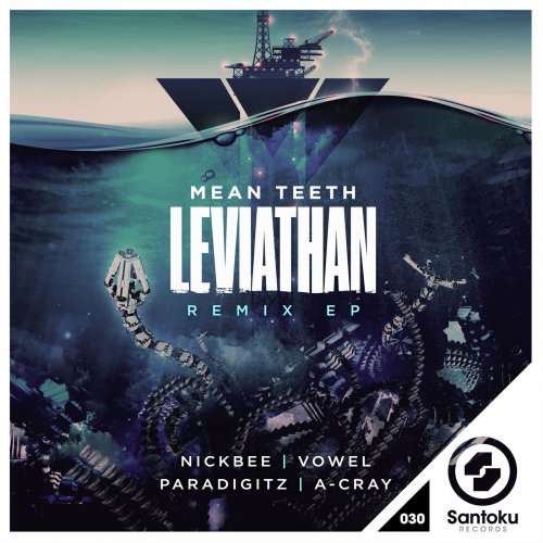 Mean Teeth - Leviathan Remixes (2019) flac