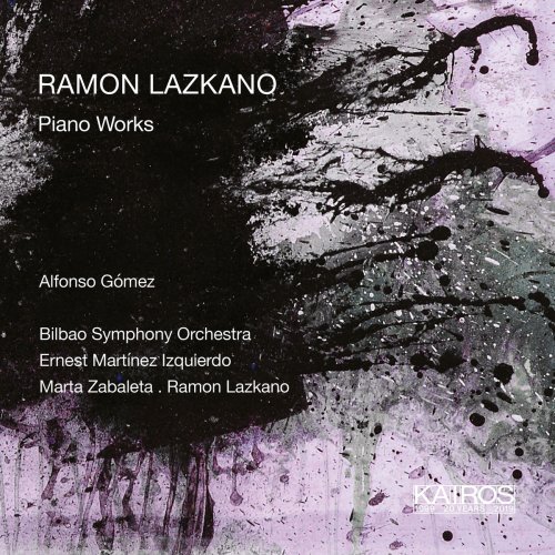 Alfonso Gómez - Ramon Lazkano: Piano Works (2019)