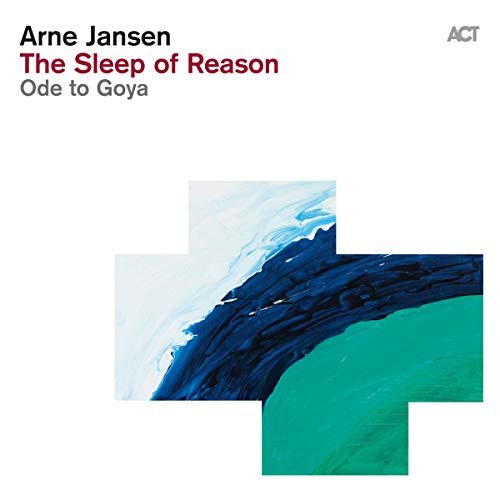 Arne Jansen - The Sleep of Reason - Ode to Goya (2013) Hi Res