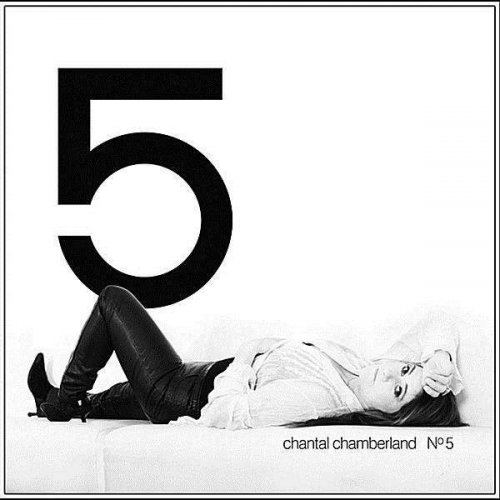 Chantal Chamberland - No. 5 (2012) FLAC
