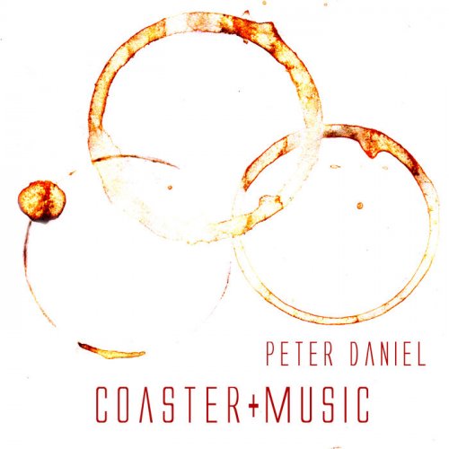 Peter Daniel - Coaster + Music (2019)