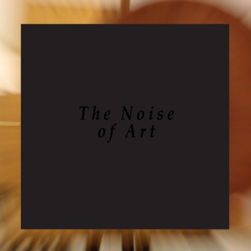 VA - The Noise of Art (2019)