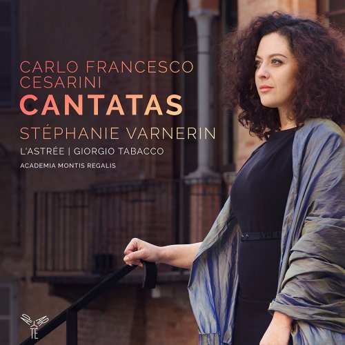 Stéphanie Varnerin, L'Astrée & Giorgio Tabacco - Carlo Francesco Cesarini: Cantatas (2017) [CD Rip]