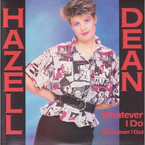 Hazell Dean - Whatever I Do (Wherever I Go) (1984) [ Vinyl, 12"]