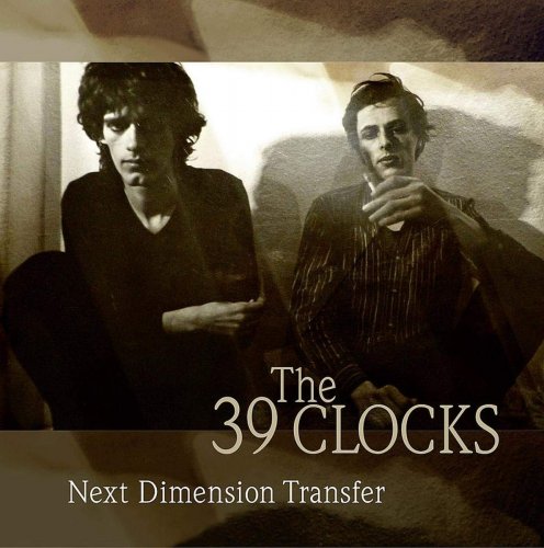 39 Clocks - Next Dimension Transfer (2019)
