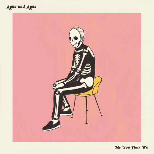 Ages and Ages - Me You They We (2019)