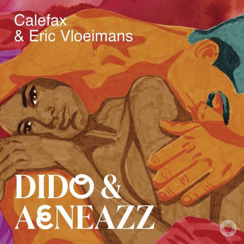 Calefax Reed Quintet & Eric Vloeimans - Dido & Aeneazz (2019) [Hi-Res]