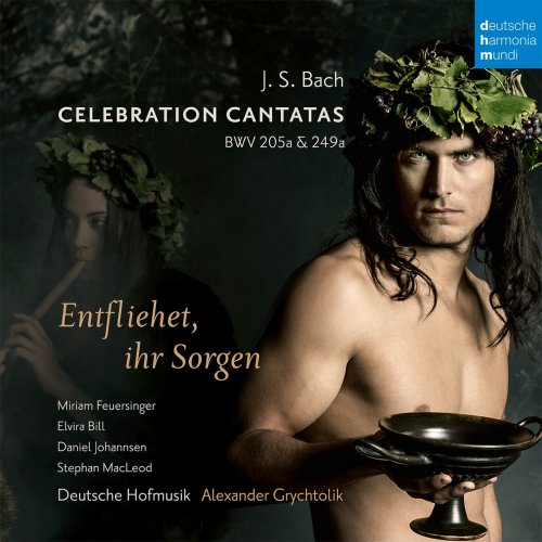 Alexander Grychtolik - Bach: Celebration Cantatas - Blast Lärmen ihr Feinde, BWV 205a / Entfliehet ihr Sorgen, BWV 249a (Schäferkantate) (2019) [Hi-Res]