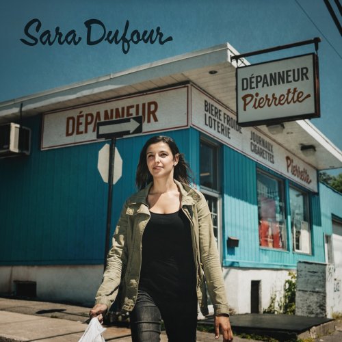 Sara Dufour - Dépanneur Pierrette (2016) [Hi-Res]