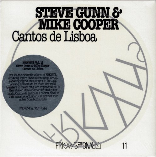 Steve Gunn & Mike Cooper - Cantos De Lisboa (2014) {FRKWYS, Vol. 11}