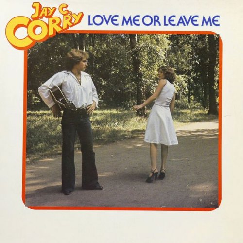 Jay Corry - Love Me Or Leave Me (1976/2019) [Hi-Res]