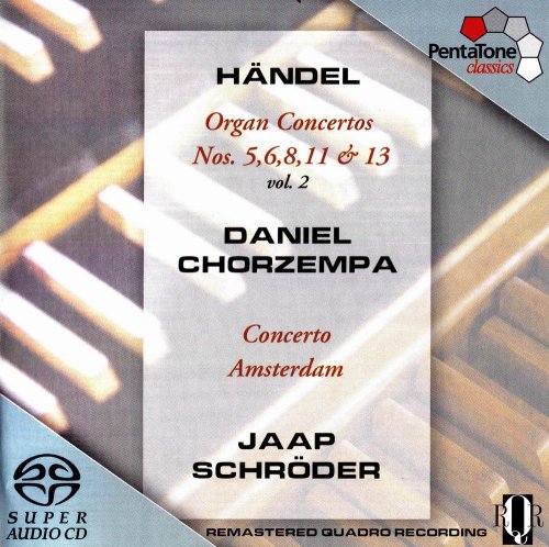 Daniel Chorzempa - Handel: Organ Concertos Nos. 5, 6, 8, 11 & 13 Vol. 2 (2002) [SACD]