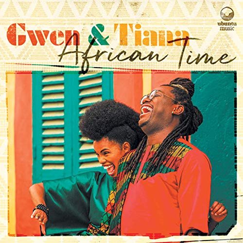 Gwen & Tiana - African Time (2019)