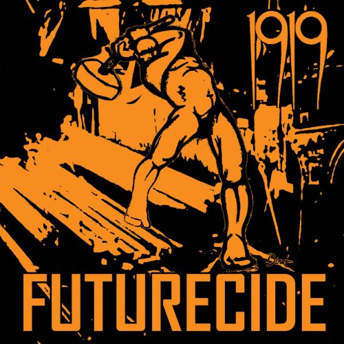 1919 - Futurecide (2019)