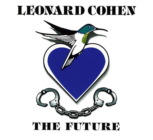 Leonard Cohen - The Future (1992/2014) [Hi-Res]