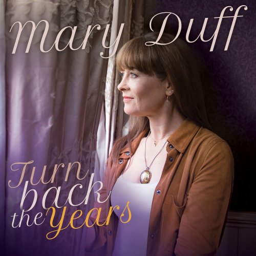 Mary Duff - Turn Back the Years (2019)