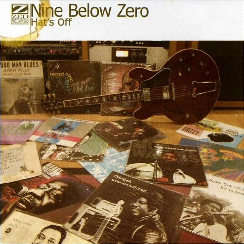 Nine Below Zero - Hat's Off (2004)