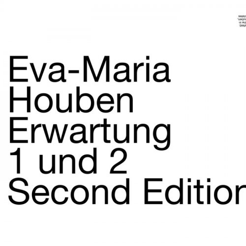 Eva-Maria Houben - Erwartung 1 und 2 (2019)