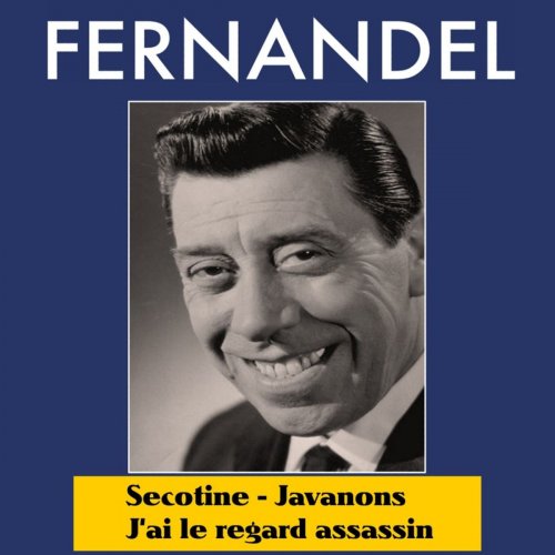 Fernandel - Seccotine (2019)