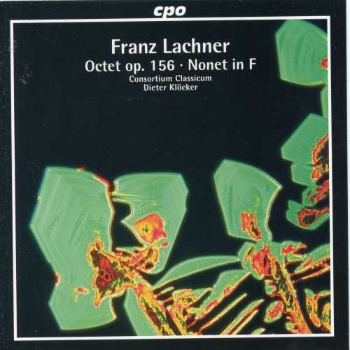 Consortium Classicum - Lachner: Nonet in F Major & Octet in B-Flat Major, Op. 156 (2002)