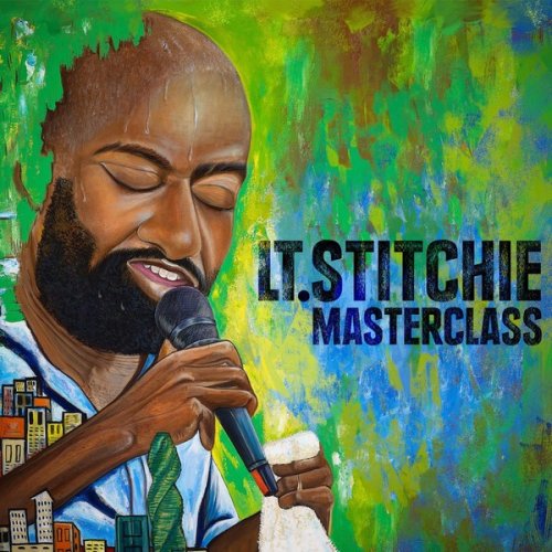 Lt. Stitchie - Masterclass (2019) [Hi-Res]