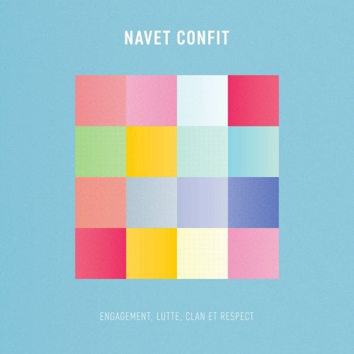 Navet Confit - Engagement, Lutte, Clan et Respect (2019) [HI-Res]