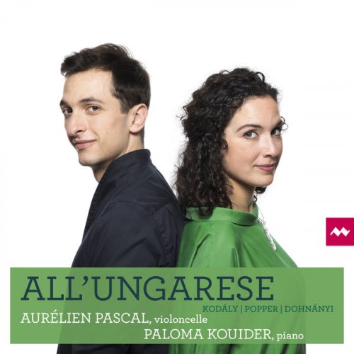 Aurélien Pascal & Paloma Kouider - All'Ungarese (2019) [Hi-Res]