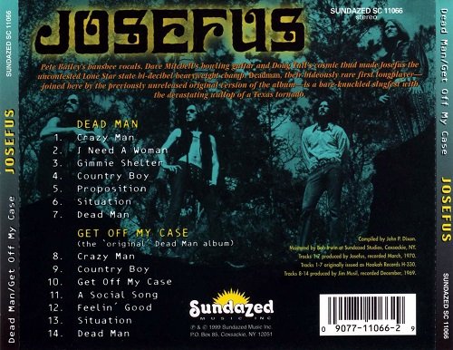 Josefus - Dead Man / Get Off My Case  (Reissue) (1969-70/1999)