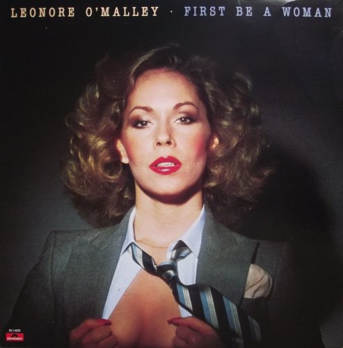 Leonore O'Malley - First Be A Woman (1979)