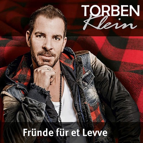 Torben Klein - Fründe für et Levve (2019)