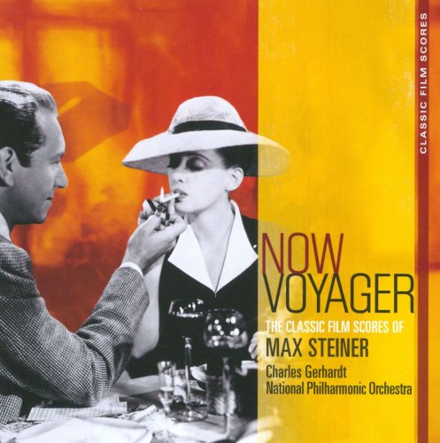 Charles Gerhardt - Max Steiner' Classic Film Scores: Now, Voyager (1973) [2011]