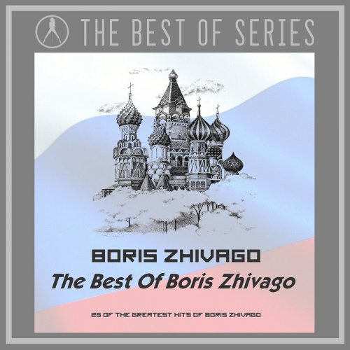 Boris Zhivago - The Best of Boris Zhivago (2019)