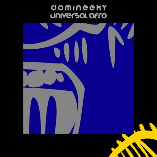 Domineeky - Universal Afro (2019)