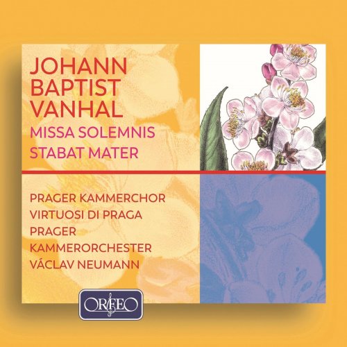 Prager Kammerchor, Václav Neumann - Vanhal: Missa Solemnis in E-Flat Major, Stabat Mater in F Major & Symphony in D Major, Bryan D4 (2019)