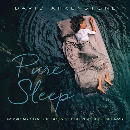 David Arkenstone - Pure Sleep (2019)