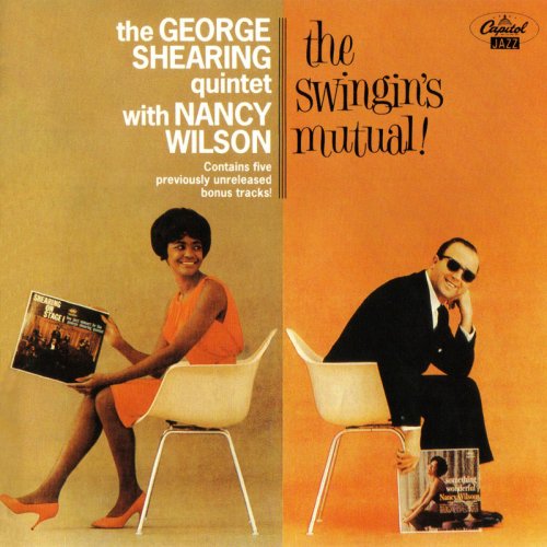 The George Shearing Quintet With Nancy Wilson - The Swingin's Mutual! (1961) FLAC