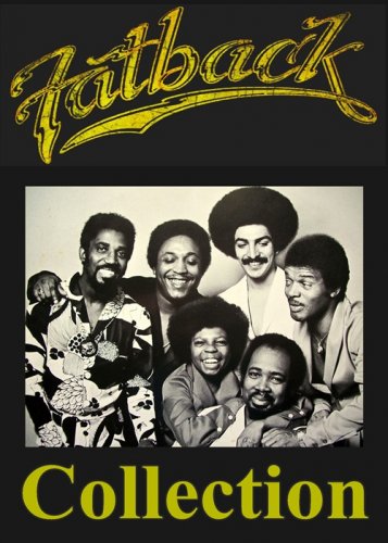 The Fatback Band - Collection (1974 - 2005)