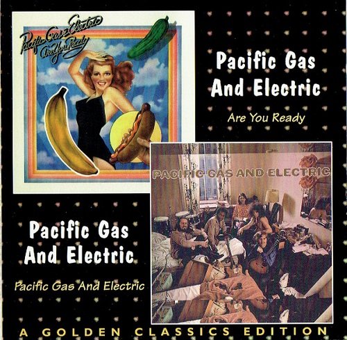 Pacific Gas & Electric - Pacific Gas & Electric / Are You Ready (Reissue) (1969-70/2007)
