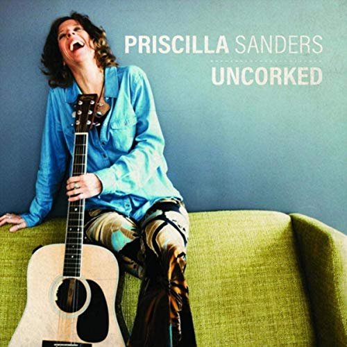 Priscilla Sanders - Uncorked (2019)