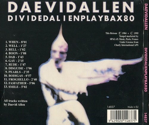 Daevid Allen ‎– Divided Alien Playbax 80 (Reissue) (1982/1995)