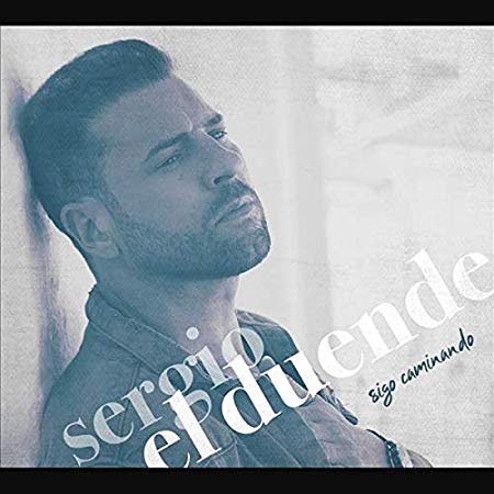 Sergio El Duende - Sigo Caminando (2019)