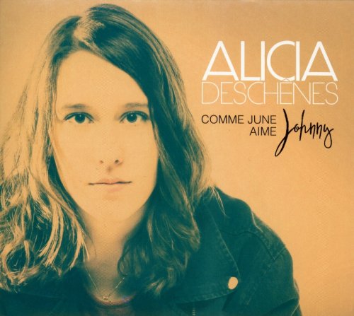 Alicia Deschênes - Comme June aime Johnny (2019)