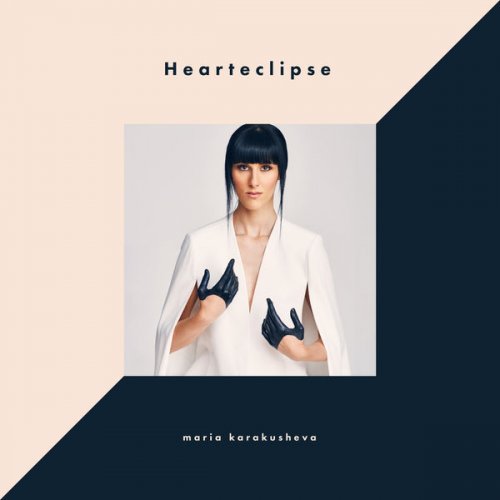 Maria Karakusheva - Hearteclipse (2019)