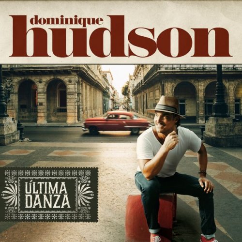 Dominique Hudson - Última danza (2019)