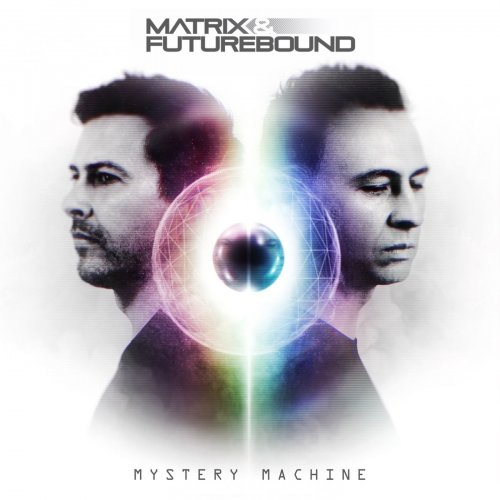 Matrix & Futurebound - Mystery Machine (2019) FLAC