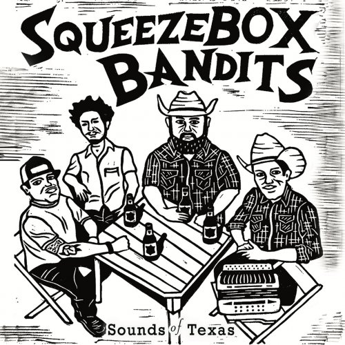 Squeezebox Bandits - Sounds Of Texas (2019)