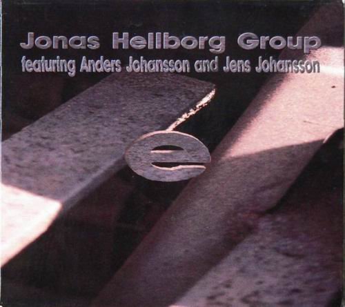 Jonas Hellborg Group Featuring Anders Johansson And Jens Johansson - E (1993)