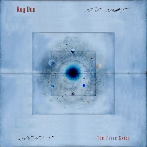 Rag Dun - The Three Skies (2019) [Hi-Res]