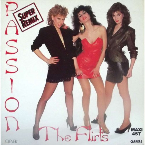 The Flirts ‎- Passion (1982,2016) [2 Vinyl, 7"]